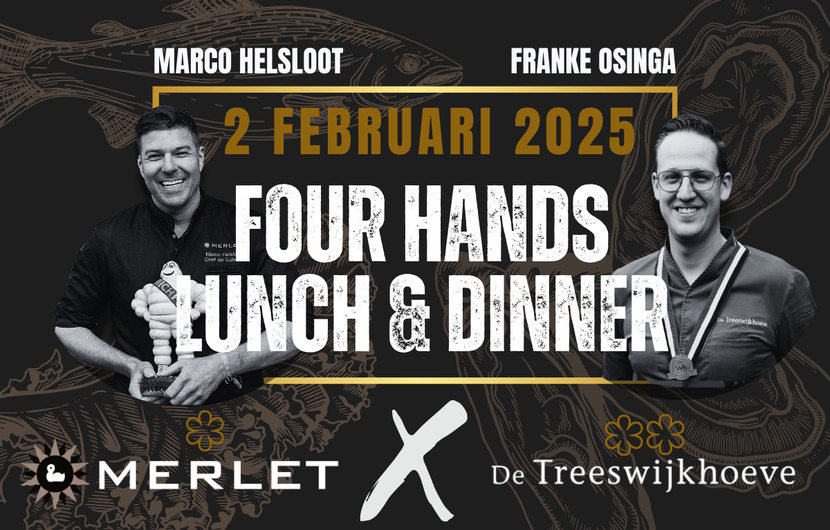 Zondag 2 februari: Four Hands Lunch & Dinner Merlet x De Treeswijkhoeve