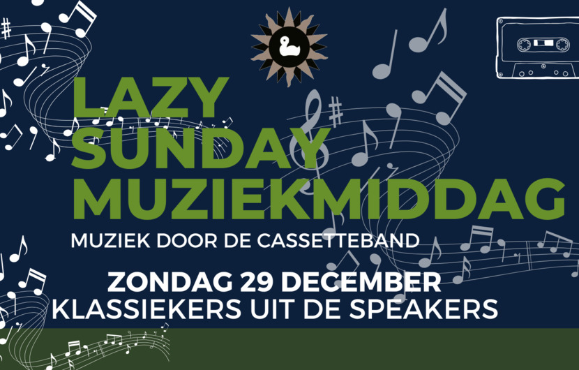 Zondag 29 december: Lazy Sunday Muziekmiddag