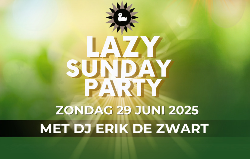 29 juni: Lazy Sunday Party